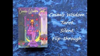 Cosmic Wisdom Tarot  Silent Flipthrough [upl. by Mendelsohn]