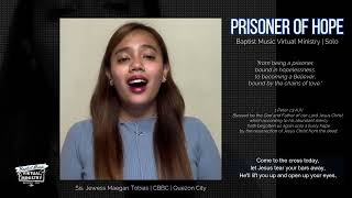 Prisoner of Hope  Baptist Music Virtual Ministry  Solo [upl. by Ellata]