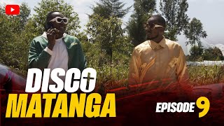 KILIMANI GANG  DISCO MATANGA EPISODE 9 [upl. by Shaddock751]