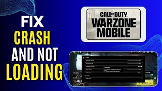 How To Fix Warzone Mobile Crashing or Not Loading  Easy Guide [upl. by Anialram]