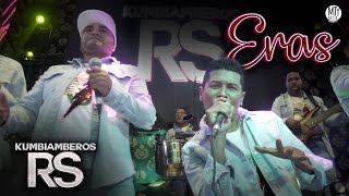 Los Kumbiamberos RS  Eras Videoclip Oficial [upl. by Anrat]