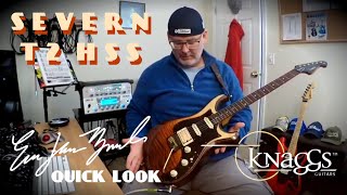 Knaggs Severn T2 HSS Quick Look [upl. by Otho]