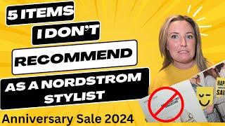 5 Items I Don’t Recommend From The Nordstrom Anniversary Sale as a Nordstrom Stylist [upl. by Paolina]