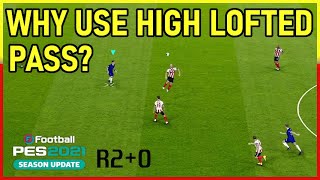 PES2021 Why Use High Lofted Pass [upl. by Atilamrac]