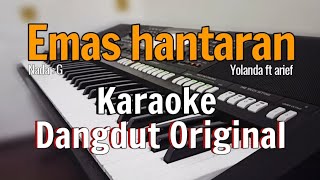 Emas hantaran KARAOKE VERSI DANGDUT [upl. by Felt]