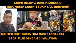 AUTO MALU MASTERCHEF INDONESIA BILA MELIHAT FAKTA NASI KANDAR MALAYSIA BEDA JAUH DENGAN MASAKANNYA [upl. by Boatwright]