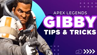 GIBBY GUIDE  Gibraltar TIPS amp TRICKS  Apex Legends Season 7 [upl. by Aimak]