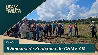 II Semana de Zootecnia do CRMVAM debate mercado de trabalho da área [upl. by Nosmoht]