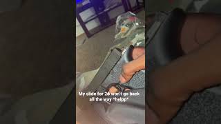 P80 Glock 26 slide won’t go all the way back [upl. by Anegal119]