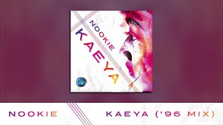 Nookie  Kaeya 96 Mix [upl. by Jacquenette]