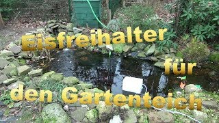 Den Gartenteich Eisfrei halten  So geht´s 👍🙂 [upl. by Riplex]