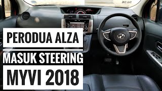 Perodua alza pasang steering myvi baru 2018 [upl. by Ara]