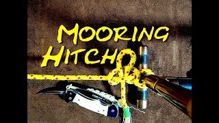 Mooring Hitch  How to Tie the Quick Release Mooring Hitch [upl. by Ccasi]