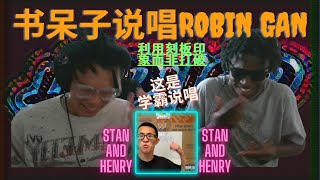 Reaction一起看中文说唱Robin Gan Reaction！！！美国人眼中的亚洲人刻板印象···看Robin Gan是如何玩转刻板印象 [upl. by Onoitna]