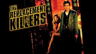 The Replacement Killers Movie Soundtrack MIRA SORVINO  CHOW YUN FAT [upl. by Brent]