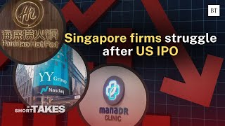 Singapore companies struggle after US IPO [upl. by Aisyram428]