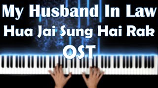 My Husband In Law Hua Jai Sung Hai Rak OST [upl. by Annerb]