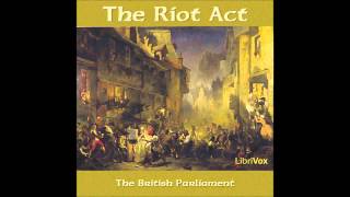 Free HD Audio Book The Riot Act by British Parliament Public Domain Audiobook [upl. by Ycnaf]