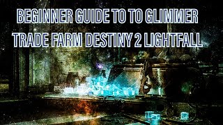 HOW TO FARM UNLIMITED GLIMMER VIA TRADE GLIMMER TRADE FOR BEGINNERS  Destiny 2 Beginner Guide [upl. by Otis575]