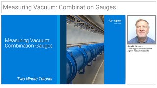 Agilent 2 Minute Tutorial  Combining Vacuum Sensors to Make Wide Range Gauges [upl. by Enialahs]