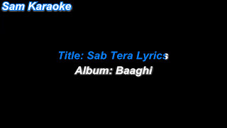 Sab Tera  Karaoke sam Karaoke [upl. by Einial]