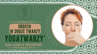 ODDECH W PRAKTYCE JOGI TWARZY [upl. by Lertnom607]