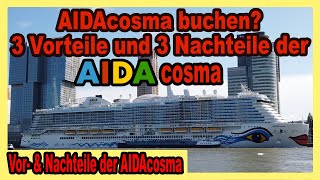 Vorteile und Nachteile der AIDAcosma 🔴 Bevor du die AIDAcosma buchst schau dieses Video [upl. by Stichter]