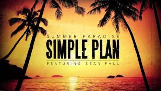 Simple Plan  Summer Paradise ft Sean Paul Official Audio [upl. by Strenta]