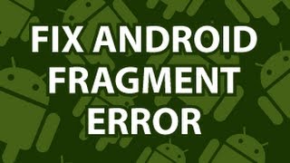 Fix Android Fragment Error [upl. by Nylhtak45]