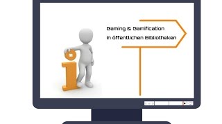 Gaming und Gamification in öffentlichen Bibliotheken [upl. by Odnalo]