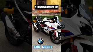 Top 5 Disadvantages of BMW G310RR🔥 bmw dailyshorts bike [upl. by Saeger]