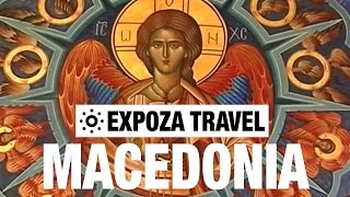 Macedonia Vacation Travel Video Guide [upl. by Raveaux]