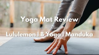 Whats the best YOGA MAT  Lululemon  B Mat  Manduka [upl. by Akinod]