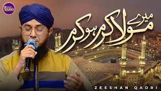 Heart Touching Dua  Mery Mola Karam Ho Karam  Muhammad Zeeshan Qadri [upl. by Ecidnarb634]