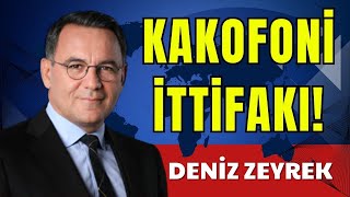 KAKOFONİ İTTİFAKI  DENİZ ZEYREK  SESLİ KÖŞE YAZISI SESLİ KÖŞE SESLİ GAZETE SESLİ MAKALE [upl. by Aser]