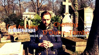 Chemins DOutreTombe Le Père Lachaise S03E01 [upl. by Keely]