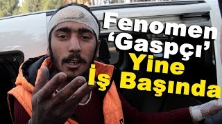 Fenomen Gaspçı Yine İş Başında [upl. by Snebur86]