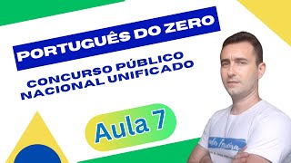 Português do Zero  Aula 7  Estruturação do Período  CNU  Correios  Resolução questões [upl. by Gunning]