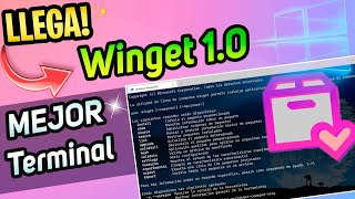 ⭐LLEGA NUEVO Winget 10 para Windows 10 21H1  Lo MEJOR para TU SISTEMA GENUINO [upl. by Andrel]