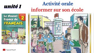 Activité orale  informer sur son école unité 1  2AP [upl. by Ellenid]