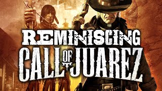 Reminiscing Call of Juarez [upl. by Asiar]