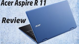 Acer Aspire R11  REVIEW [upl. by Dahl]