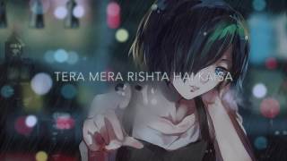 Nightcore Tum Hi Ho  Ashiqui 2with lyrics [upl. by Gilliam121]