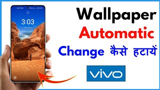 Lock Screen Wallpaper Auto Change Kaise Band Kare Vivo  Lock Screen Wallpaper Auto Change Off Vivo [upl. by Anayrb846]