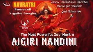 AIGIRI NANDINI with LYRICS  Most POWERFUL NAVRATRI DEVI MANTRA Chanting 1 Hour LONG for INNER PEACE [upl. by Gena]