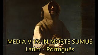 Media vita in morte sumus  LEGENDADO PTBR [upl. by Suivatna]