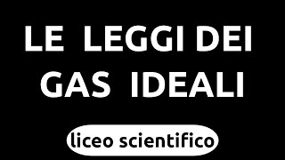 Teoria  Le leggi dei gas ideali [upl. by Ecydnac]