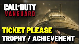 Call of Duty Vanguard TICKET PLEASE Trophy  Achievement Guide [upl. by Aronid]