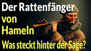 Videowunsch Deutsche Sagen Der Rattenfänger von Hameln  die Hintergründe [upl. by Nnyrat]