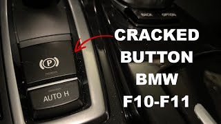 Bmw F10F11 CRACKED brake button REPLACEMENT [upl. by Cate]